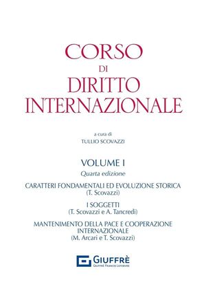 CORSO DI DIRITTO INTERNAZIONALE, VOL.1