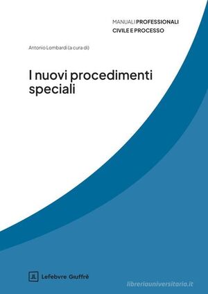 I NUOVI PROCEDIMENTI SPECIALI