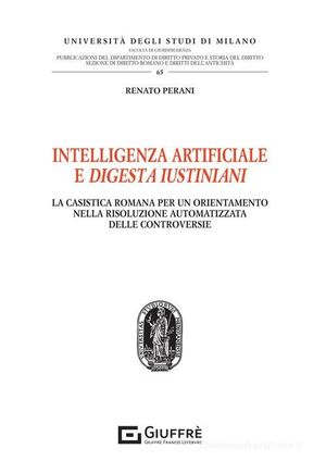 INTELLIGENZA ARTIFICIALE E DIGESTA IUSTINIANI