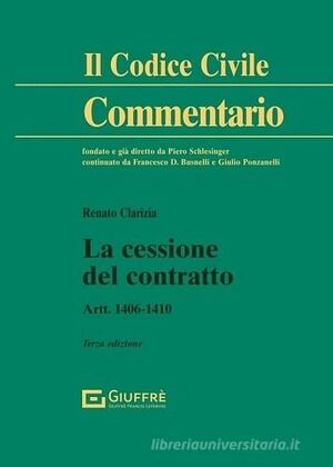 LA CESSIONE DEL CONTRATTO. ARTT. 1406-1410