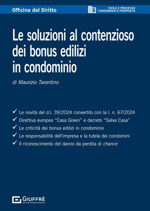 LE SOLUZIONI AL CONTENZIOSO DEI BONUS EDILIZI IN