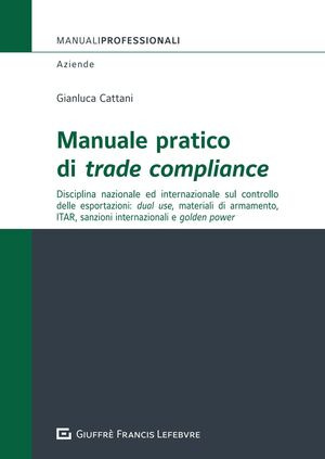 MANUALE PRATICO DI TRADE COMPLIANCE