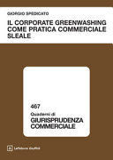 IL CORPORATE GREENWASHING COME PRATICA COMMERCIALE SLEALE