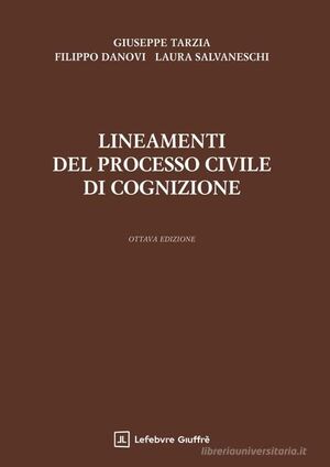 LINEAMENTI DEL PROCESSO CIVILE DI COGNIZIONE