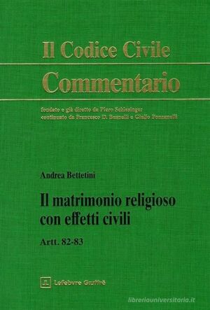 IL MATRIMONIO RELIGIOSO CON EFFETTI CIVILI