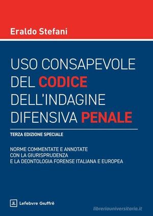USO CONSAPEVOLE DEL CODICE DELL'INDAGINE DIFENSIVA PENALE