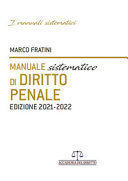 MANUALE SISTEMATICO DI DIRITTO PENALE 2021-2022