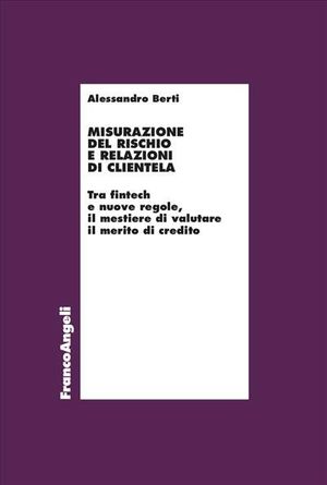 MISURAZIONE DEL RISCHIO E RELAZIONI DI CLIENTELA