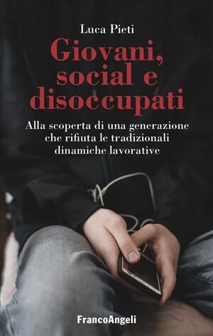 GIOVANI, SOCIAL E DISOCCUPATI