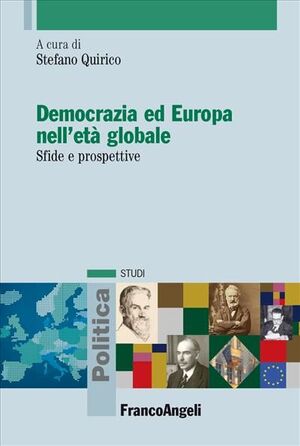 DEMOCRAZIA ED EUROPA NELL'ETÀ GLOBALE