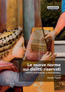 LE NUOVE NORME SUI DELITTI RISERVATI