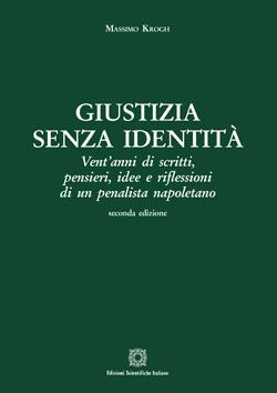 GIUSTIZIA SENZA IDENTITÀ