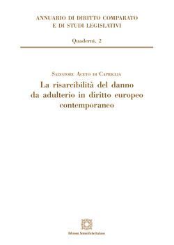 LA RISARCIBILITÀ DEL DANNO DA ADULTERIO IN DIRITTO EUROPEO CONTEMPORANEO