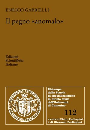 IL PEGNO «ANOMALO»