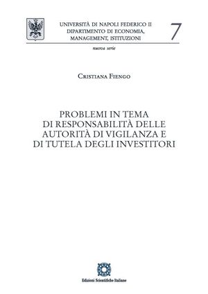 PROBLEMI IN TEMA DI RESPONSABILITÀ DELLE AUTORITÀ DI