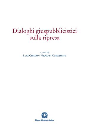 DIALOGHI GIUSPUBBLICISTICI SULLA RIPRESA