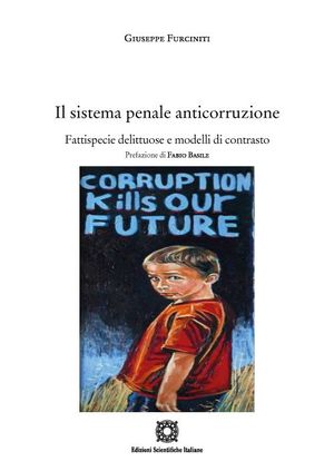 IL SISTEMA PENALE ANTICORRUZIONE