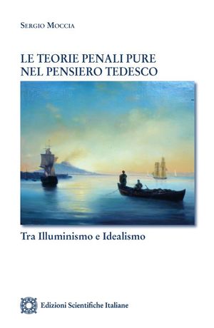LE TEORIE PENALI PURE NEL PENSIERO TEDESCO
