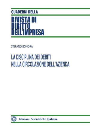 LA DISCIPLINA DEI DEBITI NELLA CIRCOLAZIONE DELLAZIENDA