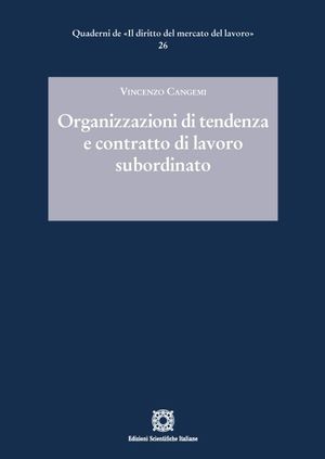 ORGANIZZAZIONI DI TENDENZA E CONTRATTO DI LAVORO