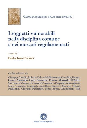 I SOGGETTI VULNERABILI NELLA DISCIPLINA COMUNE E NEI