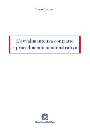 LAVVALIMENTO TRA CONTRATTO E PROCEDIMENTO AMMINISTRATIVO