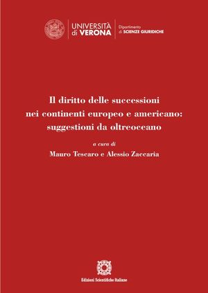IL DIRITTO DELLE SUCCESSIONI NEI CONTINENTI EUROPEO E AMERICANO: