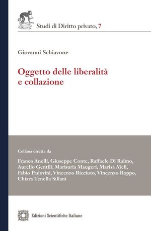 OGGETTO DELLE LIBERALITÀ E COLLAZIONE