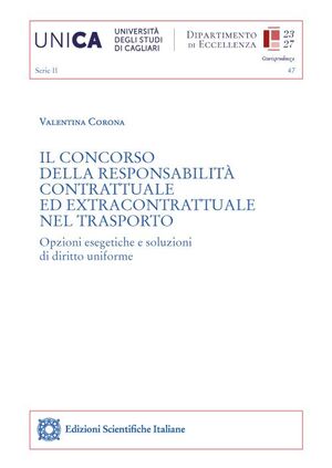 IL CONCORSO DELLA RESPONSABILITÀ CONTRATTUALE