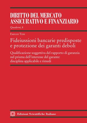 FIDEIUSSIONI BANCARIE PREDISPOSTE E PROTEZIONE