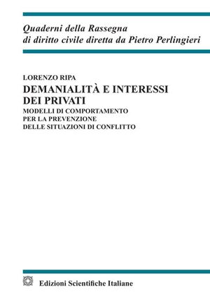 DEMANIALITÀ E INTERESSI DEI PRIVATI