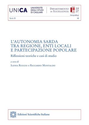 L'AUTONOMIA SARDA TRA REGIONE, ENTI LOCALI E PARTECIPAZIONE