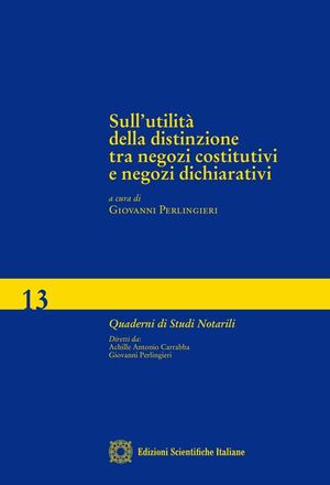 SULL'UTILITÀ DELLA DISTINZIONE TRA NEGOZI COSTITUTIVI E