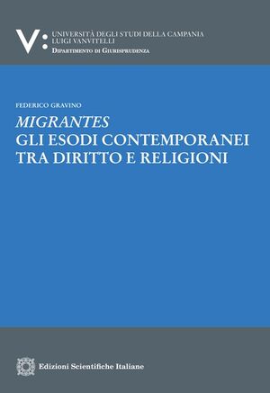 MIGRANTES. GLI ESODI CONTEMPORANEI TRA DIRITTO E RELIGIONI