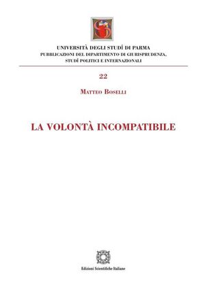 LA VOLONTÀ INCOMPATIBILE
