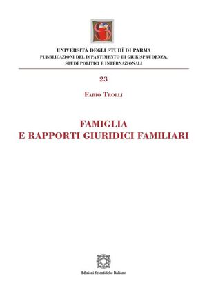 FAMIGLIA E RAPPORTI GIURIDICI FAMILIARI