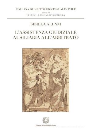 L'ASSISTENZA GIUDIZIALE AUSILIARIA ALL'ARBITRATO