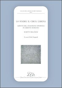LO STADIO, IL CIRCO, LARENA