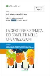 LA GESTIONE SISTEMICA DEI CONFLITTI NELLE ORGANIZZAZIONI