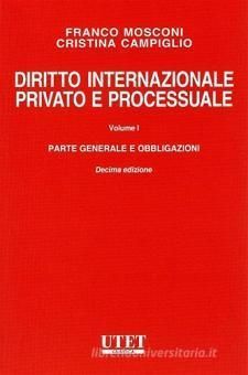 DIRITTO INTERNAZIONALE PRIVATO E PROCESSUALE VOL.1