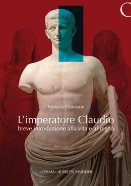 LIMPERATORE CLAUDIO BREVE INTRODUZIONE ALLA VITA E AL REGNO.