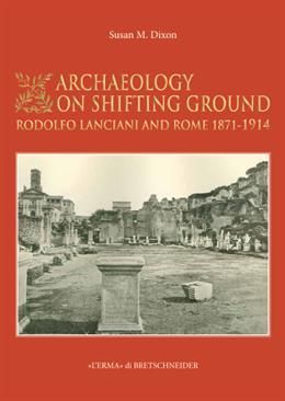 ARCHAEOLOGY ON SHIFTING GROUND: