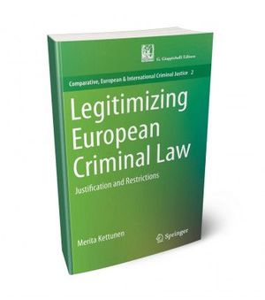 LEGITIMIZING EUROPEAN CRIMINAL LAW