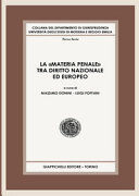 LA «MATERIA PENALE» TRA DIRITTO NAZIONALE ED EUROPEO