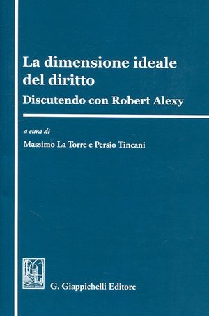 LA DIMENSIONE IDEALE DEL DIRITTO