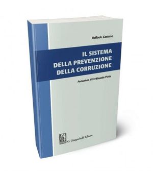 IL SISTEMA DELLA PREVENZIONE DELLA CORRUZIONE