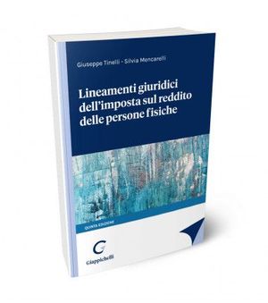 LINEAMENTI GIURIDICI DELL'IMPOSTA SUL REDDITO DELLE PERSONE FISICHE