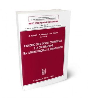 LACCORDO SUGLI SCAMBI COMMERCIALI E LA COOPERAZIONE