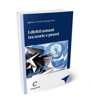 I DIRITTI UMANI TRA TEORIE E PRASSI