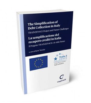THE SIMPLIFICATION OF DEBT COLLECTION IN ITALY